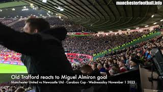 Manchester Utd and Newcastle Utd fans react to Miguel Almiron goal at Old Trafford in Carabao Cup 4K [upl. by Semmes]