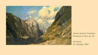 Johann Severin Svendsen  Romanze GDur op 26 [upl. by Iatnwahs]