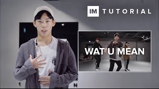 Wat U Mean  Dae Dae  1MILLION Dance Tutorial [upl. by Gnaw]