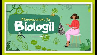 Pierwsza lekcja biologii  co to jest biologia jej dziedziny oraz metody poznawania  klasa 5 [upl. by Amliv]