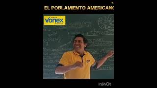 VONEX el Poblamiento americano [upl. by Zined]