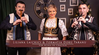 🎄 Liliana Laichici amp Formatia Doru Taranu 🎄 Vin acasa de Craciun 🎄 [upl. by Anohs878]