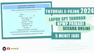 EFILING 2024  CARA LAPOR SPT TAHUNAN PRIBADI ONLINE [upl. by Assej557]