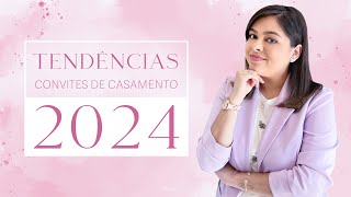 Tendências de Convites de Casamento 2024  Dona Amélie [upl. by Waverly]