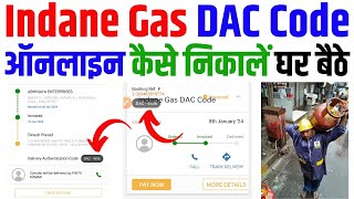 Indane Gas DAC Code Kaise Nikale  Indane Gas DAC Code Not Received  Indian Oil One App [upl. by Berkman]