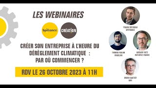 Créer son entreprise à lheure du dérèglement climatique  par où commencer [upl. by Golter]