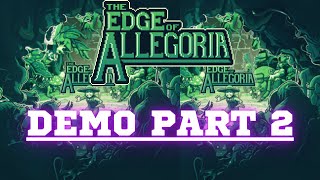 The Edge of Allegoria gameplay demo part 2 [upl. by Ariajaj]