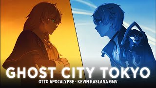 Ghost City Tokyo  Honkai Impact 3rd GMV Otto Apocalypse and Kevin Kaslana [upl. by Kahn919]