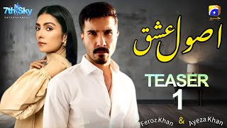 Asool e Ishq  Ft Feroz Khan amp Ayeza Khan  Teaser 01  GEO Entertainment  Coming Soon [upl. by Tiemroth]