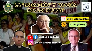 LA quotLIBERACIÓNquot Y quotOPCIÓN POR LOS POBRESquot [upl. by Ennalyrehc48]