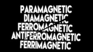 What is Paramagnetic Diamagnetic ferromagnetic antiferromagnetic and ferrimagnetic substance [upl. by Witha]