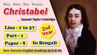 Christabel Part1 by S T Coleridge in Bengali Part1 II BDP II NSOU II [upl. by Ahsaelat]