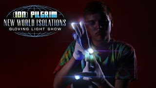 ION Pilgrim  New World Isolations Gloving Light Show EmazingLightscom [upl. by Strephon]