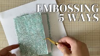 5 Ways to Use Colored Embossing Powders [upl. by Yeslah896]