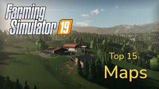 The Top 15 BEST Maps In Farming Simulator 19 [upl. by Nanah]