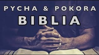 BIBLIA wersety o Dumie Pysze I Pokorze 3h [upl. by Athelstan]