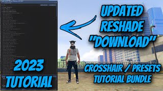 FiveM  UPDATED ReShade TUTORIAL 2023 Crosshair  Presets GUIDE [upl. by Haslett]