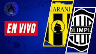 GUARANI VS OLIMPIA EN VIVO 🔴 FUTBOL DE PARAGUAY EN DIRECTO 🔴 [upl. by Airdnaxila703]