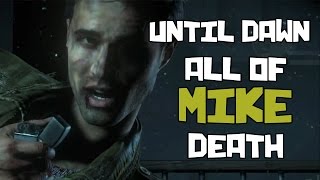 UNTIL DAWN  All of Mike Death [upl. by Gregor]