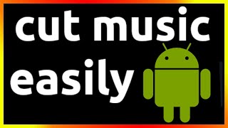 how to cut music on android phone [upl. by Glanti571]