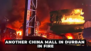 Another China Mall in Durban in FIRE  NEWS IN A MINUTE [upl. by Sal]