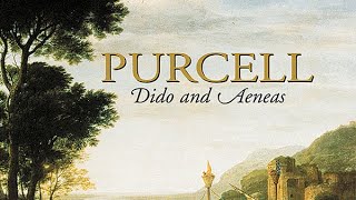 Purcell Dido and Aeneas [upl. by Adihahs]