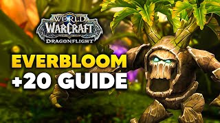 Everbloom 20 Dungeon Walkthrough and Keystone Hero Guide  Dragonflight Season 3 M [upl. by Nwahsram]