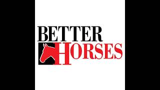 Better Horses November 3rd Episode 539 [upl. by Rosita728]