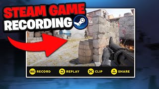 Steam Game Recording  New Way To Record Gameplay on PC Tutorial [upl. by Garretson]