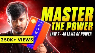 LAW 7  48 Laws Of Power  Full Video  InfoVlogs Ep17 [upl. by Hanforrd]