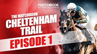 Ep 1 THE MATCHBOOK CHELTENHAM TRAIL  Weekend Review  Eyecatchers  AntePost [upl. by Dib436]