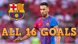 Sergio Busquets  All 16 Goals for Barcelona so far  20082022 [upl. by Vanni]