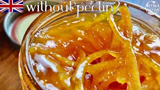 Orange Marmalade  How to Make CLASSIC MARMALADE without pectin United Kingdom【etw recipe】 [upl. by Adnawal]