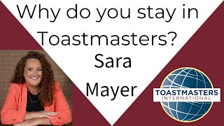 Why do you stay in Toastmasters Sara Mayer [upl. by Landrum]