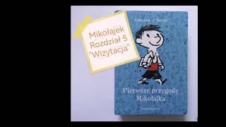 quotMikołajekquot rozdział 5 quotWizytacjaquot  audiobook [upl. by Weaver]