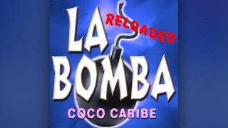 Coco Caribe  La Bomba Reloaded Official [upl. by Gilberte72]