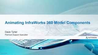 Webcast Nov 4th  Animating InfraWorks 360 Model Components [upl. by Annovad649]