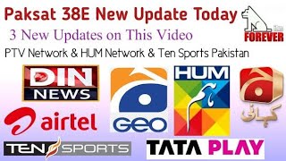 Paksat New Update Today3 New Updates on TodayPTV Network on 4 Feet DishHUM Network amp Ten Pakistan [upl. by Chita]