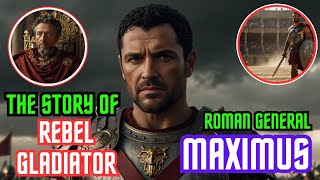 The REAL Story of ROMAN GENERAL Gladiator Maximus [upl. by Chilcote]