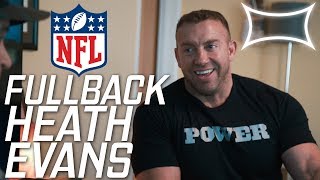 Former NFL Fullback Heath Evans Talks Strength and Training [upl. by Selmner533]