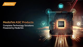 Complete Technology Solutions Powered by MediaTek l MediaTek ASIC Products [upl. by Reeve886]