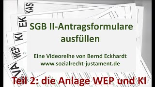 SGB II Antragsformulare WEP und KI [upl. by Ainex]