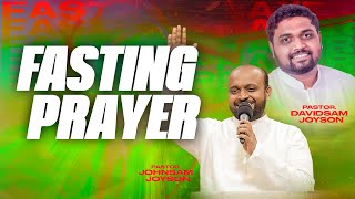 🔴SPECIAL FASTING PRAYER  JOHNSAM JOYSON  DAVIDSAM JOYSON  FGPC NAGERCOIL  RETELECAST [upl. by Schach]