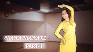 CHALKA CHALKA RE DANCE TUTORIAL  PART  1 [upl. by Ailerua]