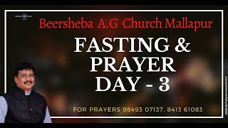 BEERSHEBA AG CHURCH MALLAPUR FASTING PRAYERS DAY 03 [upl. by Luoar]