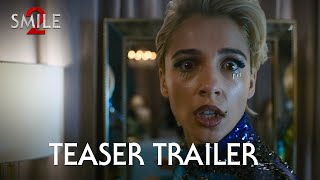 Smile 2  Official Teaser Trailer  Paramount Pictures UK [upl. by Max751]