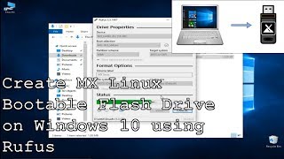 Create MX Linux Flash Drive on Windows 10 using Rufus [upl. by Obeng]