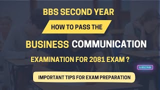 BBS 2nd year  Business Communication 2081 exam prepration tips by study material [upl. by Elnar]