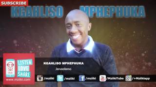 Jerusalema  Kgahliso Mphephuka  Official Audio [upl. by Debbee]