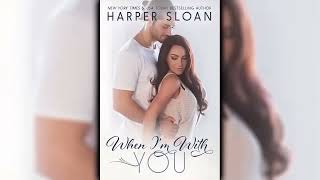 When Im With You Hope Town 3 by Harper Sloan 📖 Romance Audiobook [upl. by Ojillib]